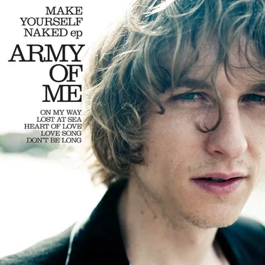 Make Yourself Naked by Army Of Me - album cover