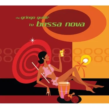 The Gringo Guide to Bossa Nova by Various Artists - album cover
