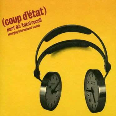 Coup d'état 2: Total Recall by Various Artists - album cover