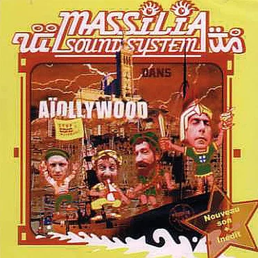 Aïoliwood by Massilia Sound System - album cover