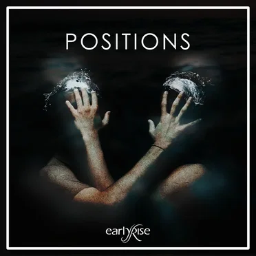 Positions by EarlyRise - album cover
