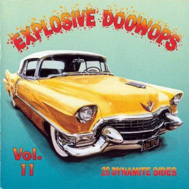 Explosive Doowops, Volume 11 by Various Artists - album cover