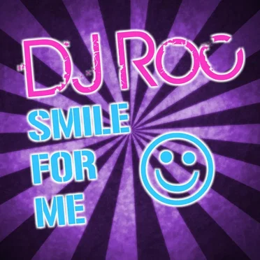 Smile for Me by DJ Roc - album cover