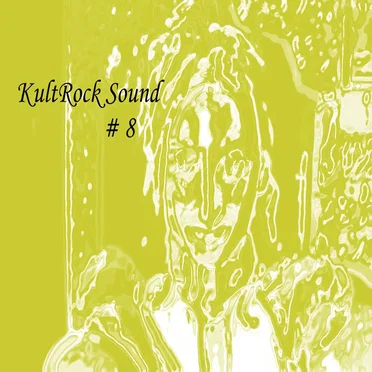 KultRock Sound # 8 by Various Artists - album cover