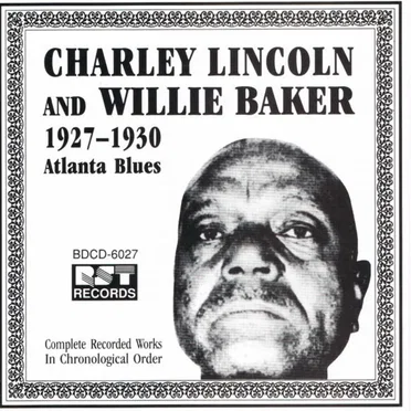 Charley Lincoln And Willie Baker: 1927-1930 Atlanta Blues by Various Artists - album cover