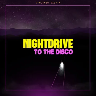 Nightdrive to the Disco