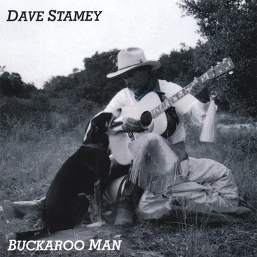 Buckaroo Man by Dave Stamey - album cover