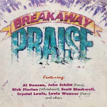 Breakaway Praise by Various Artists - album cover