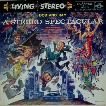 Bob and Ray Throw a Stereo Spectacular by Various Artists - album cover