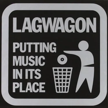 Putting Music In Its Place by Lagwagon - album cover
