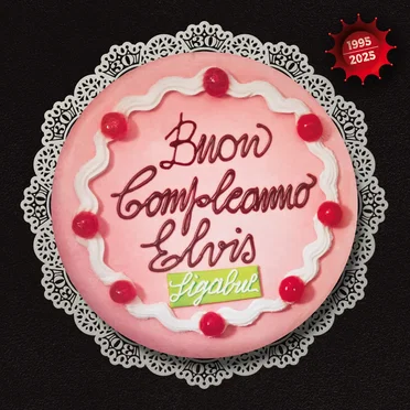 Buon compleanno Elvis 1995–2025