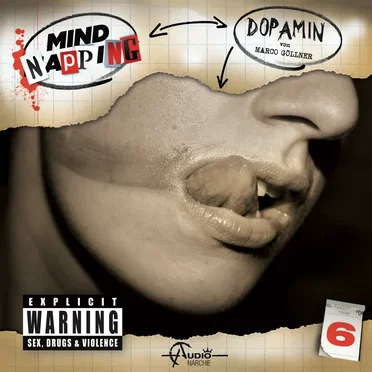 MindNapping, Folge 6: Dopamin by Marco Göllner - album cover