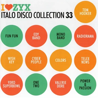 I♥ZYX: Italo Disco Collection 33 by Various Artists - album cover