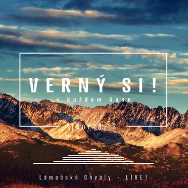 Verný si! V každom čase