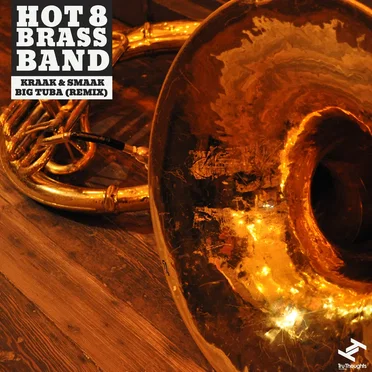 Big Tuba (Kraak & Smaak remix)