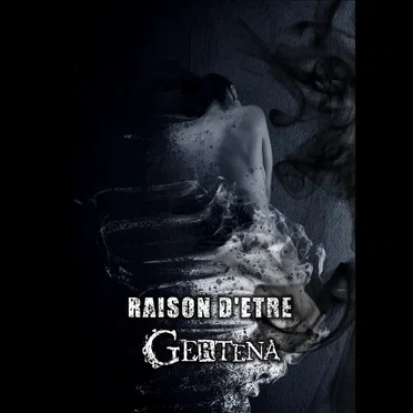 RAISON D'ETRE by GERTENA - album cover