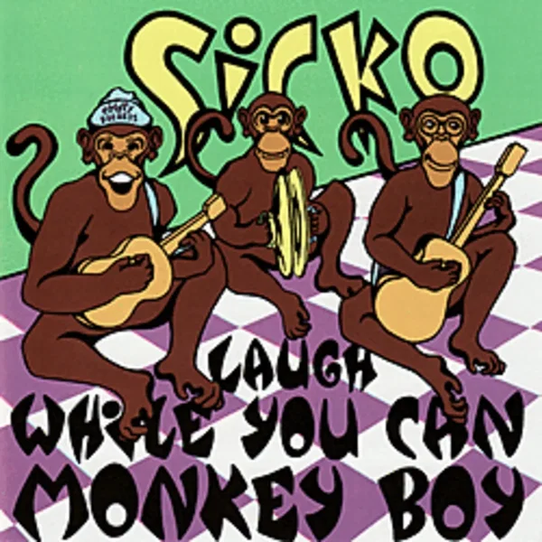 Laugh While You Can Monkey Boy