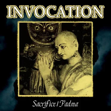 Sacrifice / Padma by Invocation - album cover