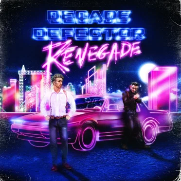 Renegade by Decade Defector - album cover