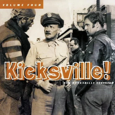 Kicksville! Raw Rockabilly Acetates Volume Four by Various Artists - album cover