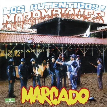 Marcado by Los Autenticos Mozambiques - album cover
