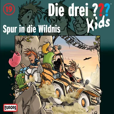 Die drei ??? Kids, Folge 19: Spur in die Wildnis by Die drei ??? Kids - album cover