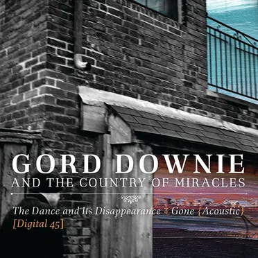 The Dance and Its Disappearance by Gord Downie & the Country of Miracles - album cover