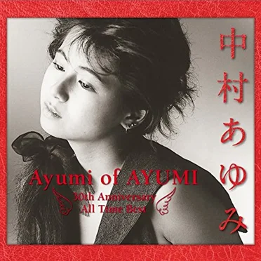 Ayumi of AYUMI〜30th Anniversary All Time Best〜