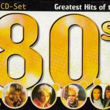 Greatest Hits of the 80’s by Various Artists - album cover
