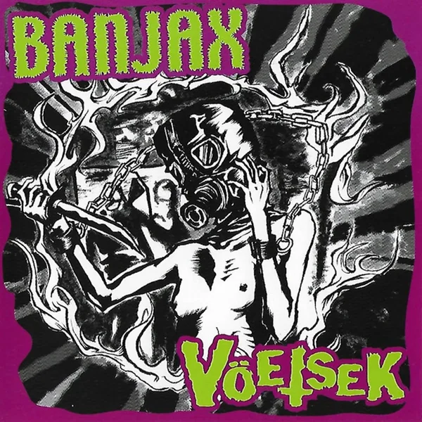 Banjax / Vöetsek