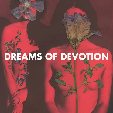 Dreams of Devotion