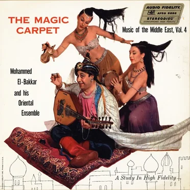The Magic Carpet: Music of the Middle East, Vol. 4