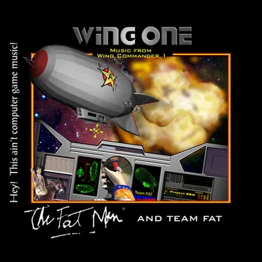 Wing One: Music From Wing Commander 1 by The Fat Man and Team Fat - album cover