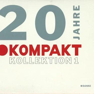 20 Jahre Kompakt / Kollektion 1 by Various Artists - album cover