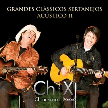 Grandes clássicos sertanejos: Acústico II