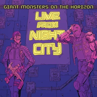 Live from Night City by Giant Monsters on the Horizon - album cover