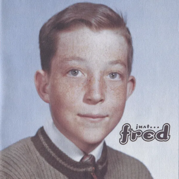 Just… Fred