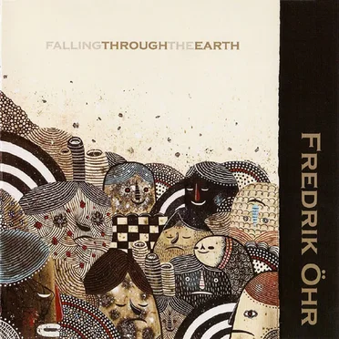 Falling Through The Earth by Fredrik Öhr - album cover