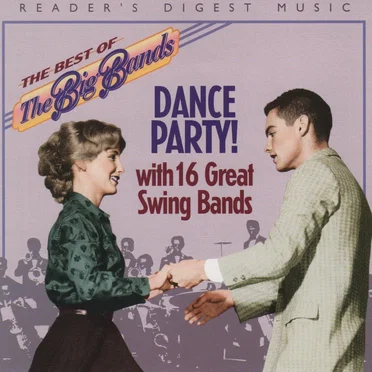 The Best of The Big Bands: Dance Party! by Various Artists - album cover