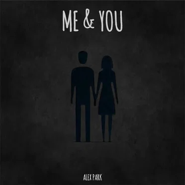 Me & You
