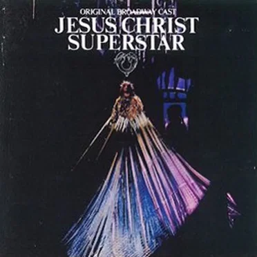 Original Broadway Cast - Jesus Christ Superstar