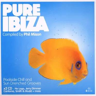 Pure Ibiza: Compiled by Phil Mison by Various Artists - album cover
