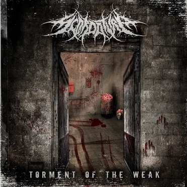 Torment of the Weak