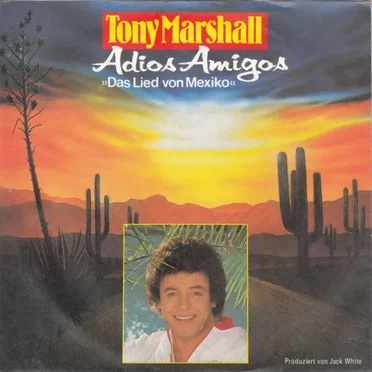 Adios Amigos (Das Lied von Mexico)