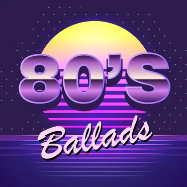 80’s Ballads by Various Artists - album cover