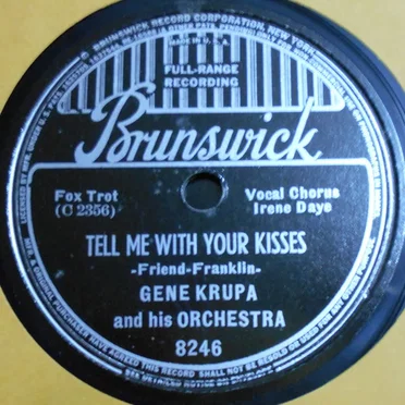 Tell Me With Your Kisses / Love Doesn't Grow on Trees