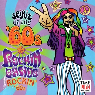 Spirit of the ’60s: Rockin’ Bands: Rockin’ 60’s by Various Artists - album cover