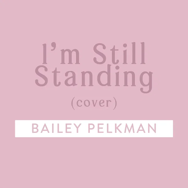 I’m Still Standing