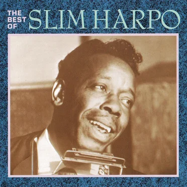 The Best of Slim Harpo