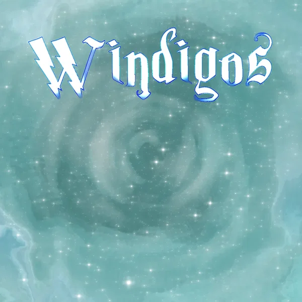 Windigos